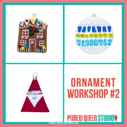 July 21 Christmas in July Fused Glass Ornament Class